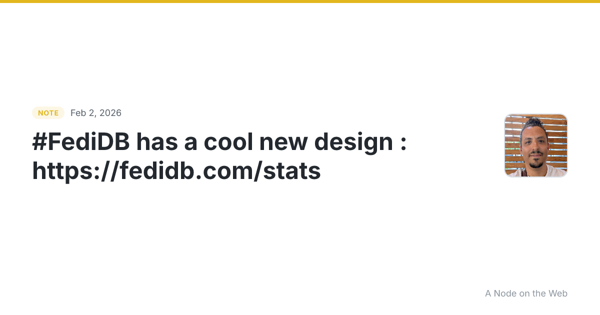 #FediDB has a cool new design : https://fedidb.com/stats