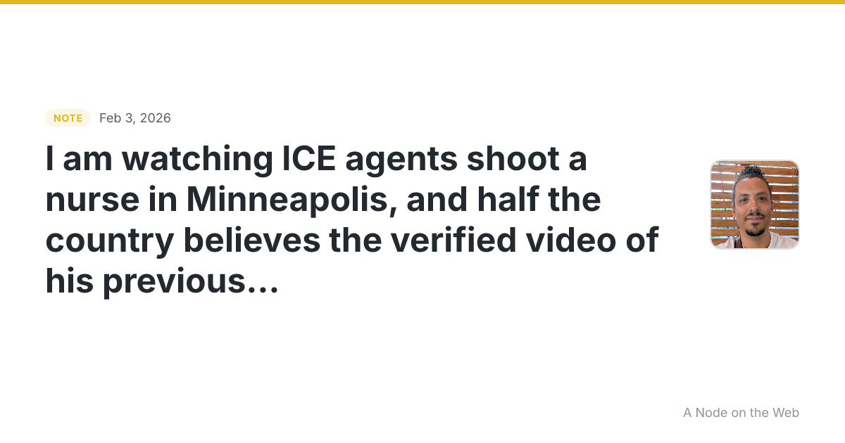 I am watching ICE agents shoot a nurse in Minneapolis, and h...