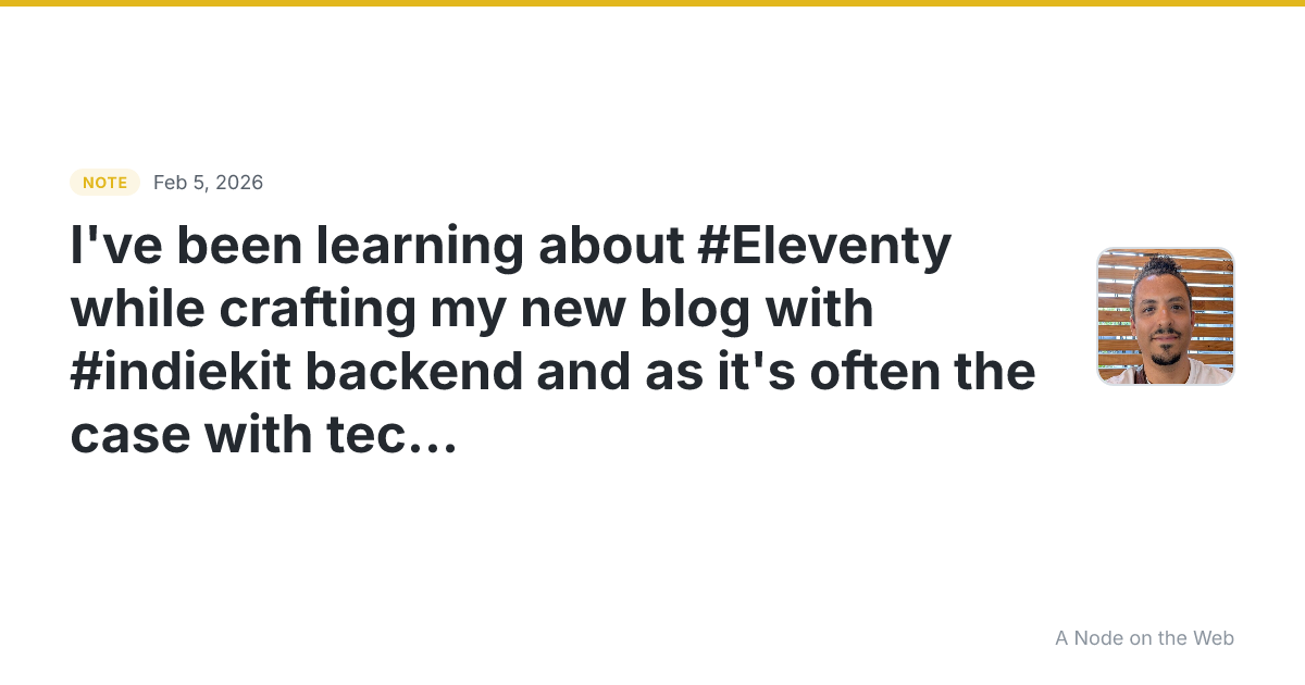 I’ve been learning about #Eleventy while crafting my new blo...