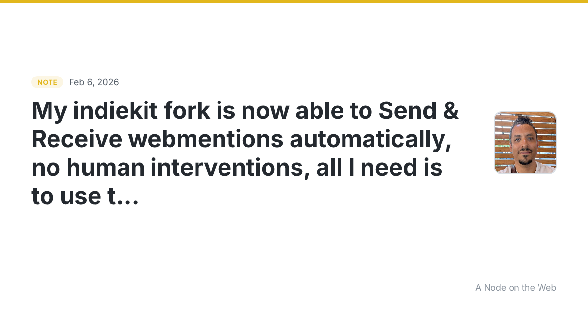 My indiekit fork is now able to Send & Receive webmentions a...