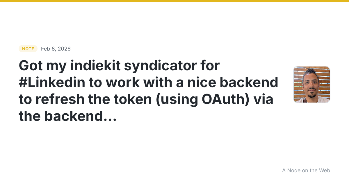 Got my indiekit syndicator for #Linkedin to work 🤓 with a n...
