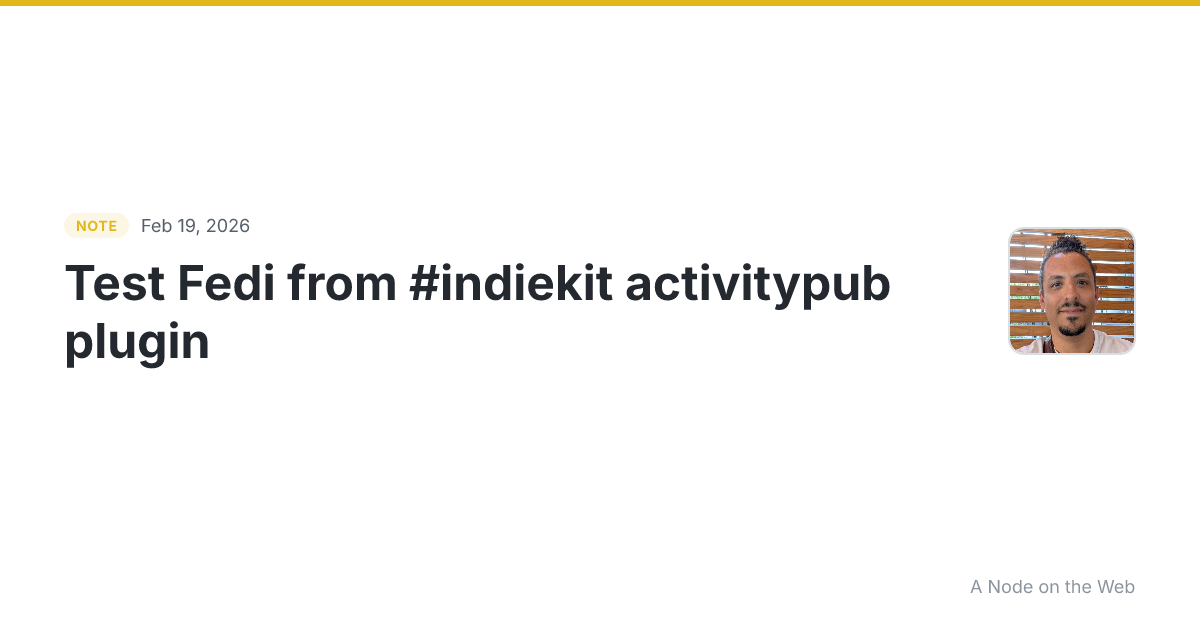 Test Fedi from #indiekit activitypub plugin