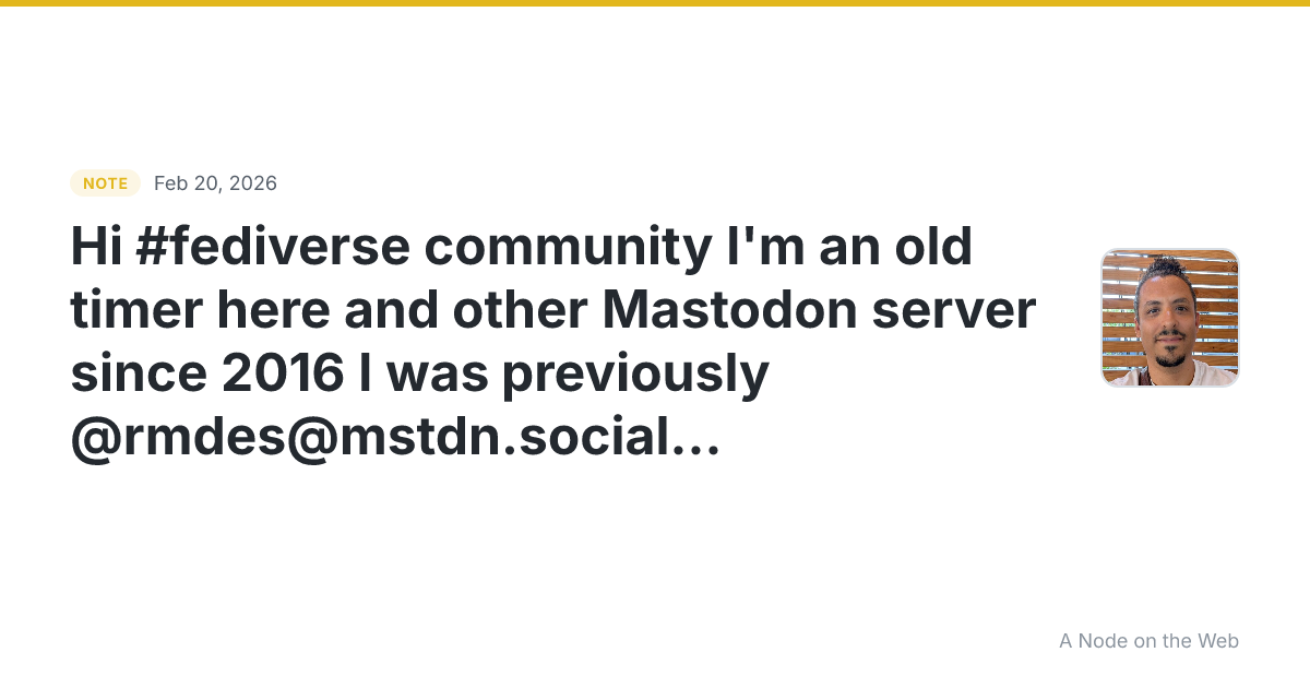 Hi #fediverse community I’m an old timer here and other Mast...