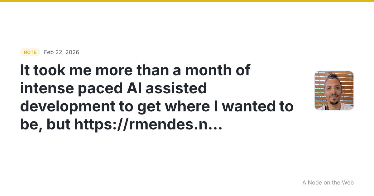 It took me more than a month of intense paced AI assisted de...