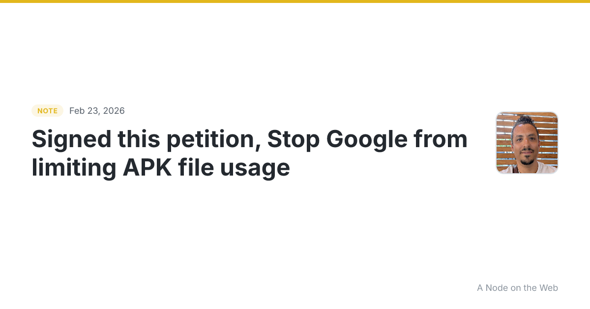 Signed this petition, Stop Google from limiting APK file usa...