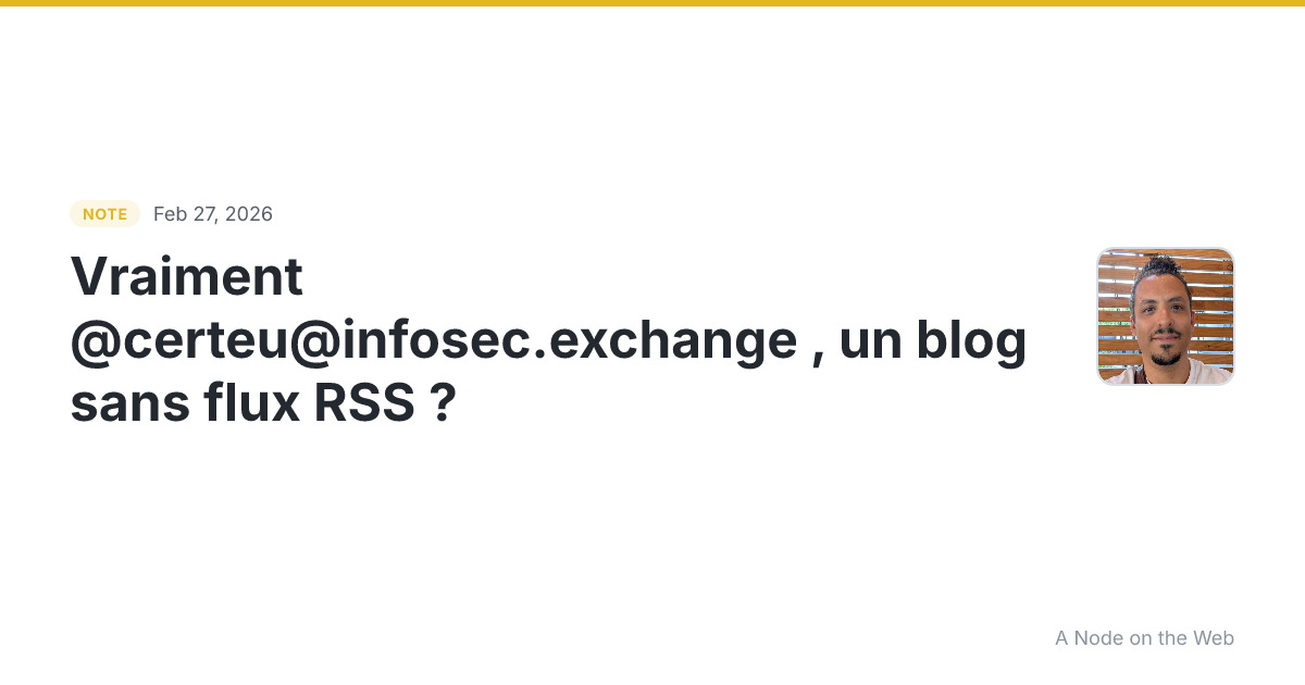 Vraiment @cert_eu@infosec.exchange , un blog sans flux RSS ?