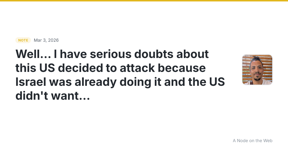 Well… I have serious doubts about this US decided to attack...
