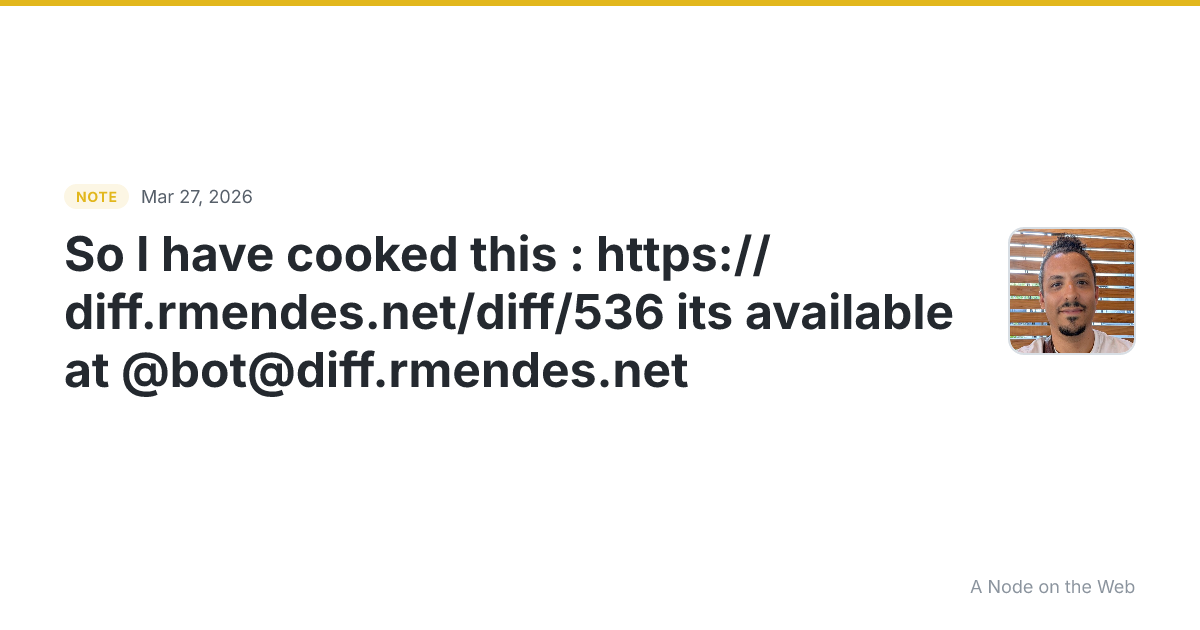 So I have cooked this : https://diff.rmendes.net/diff/536 it...