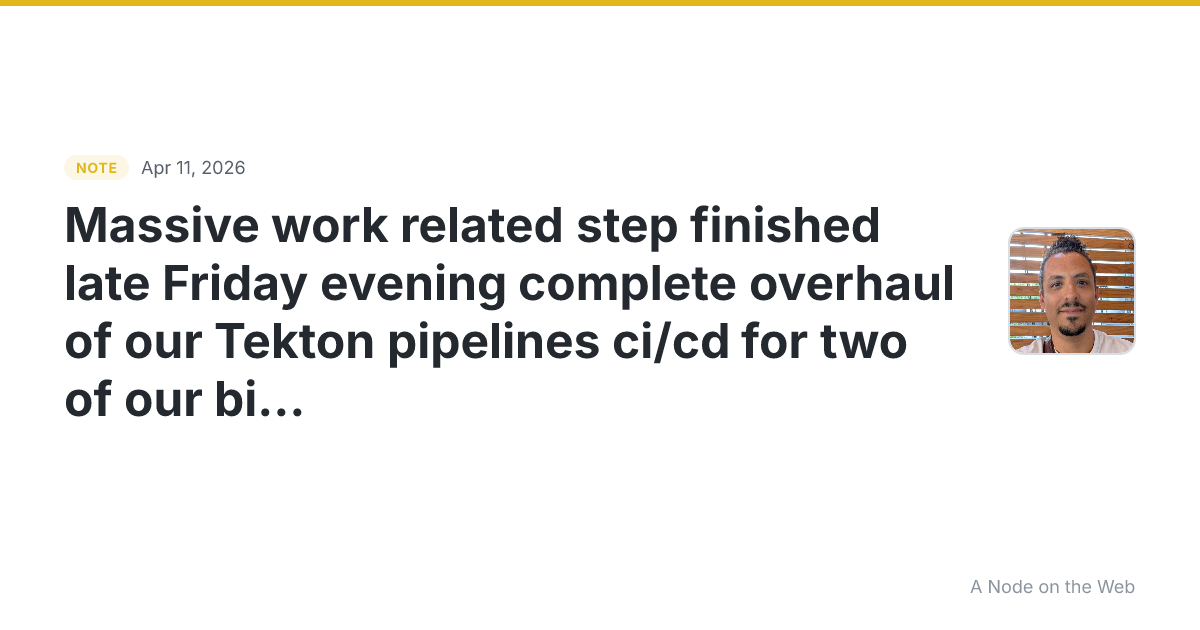 Massive work related step finished late Friday evening compl...