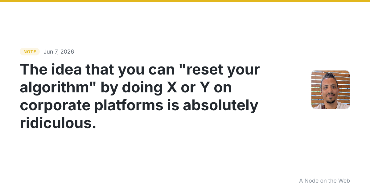 The idea that you can “reset your algorithm” by doing X or Y...
