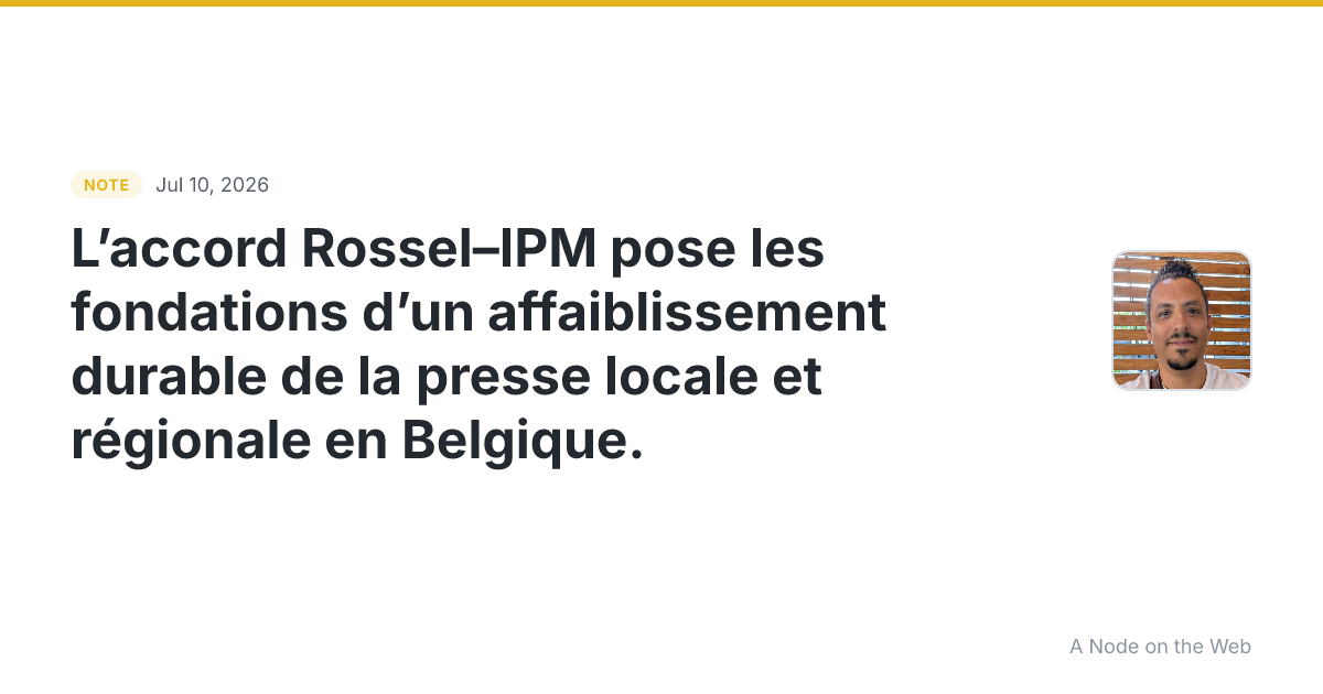 L’accord Rossel–IPM pose les fondations d’un affaiblissement...