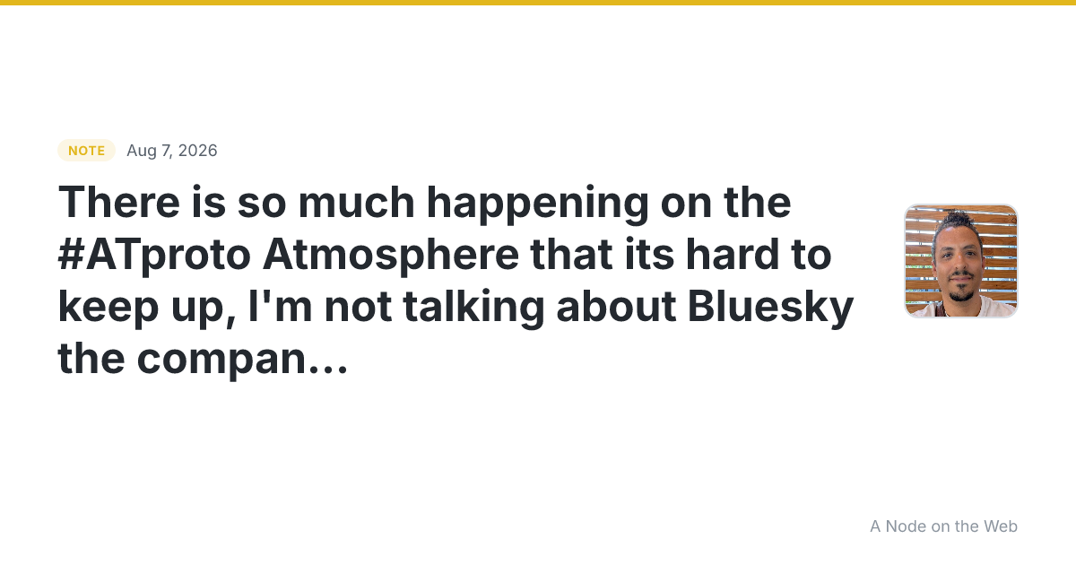 There is so much happening on the #ATproto Atmosphere that i...