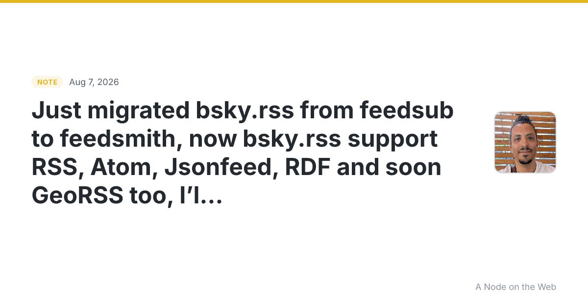 Just migrated bsky.rss from feedsub to feedsmith, now bsky.r...
