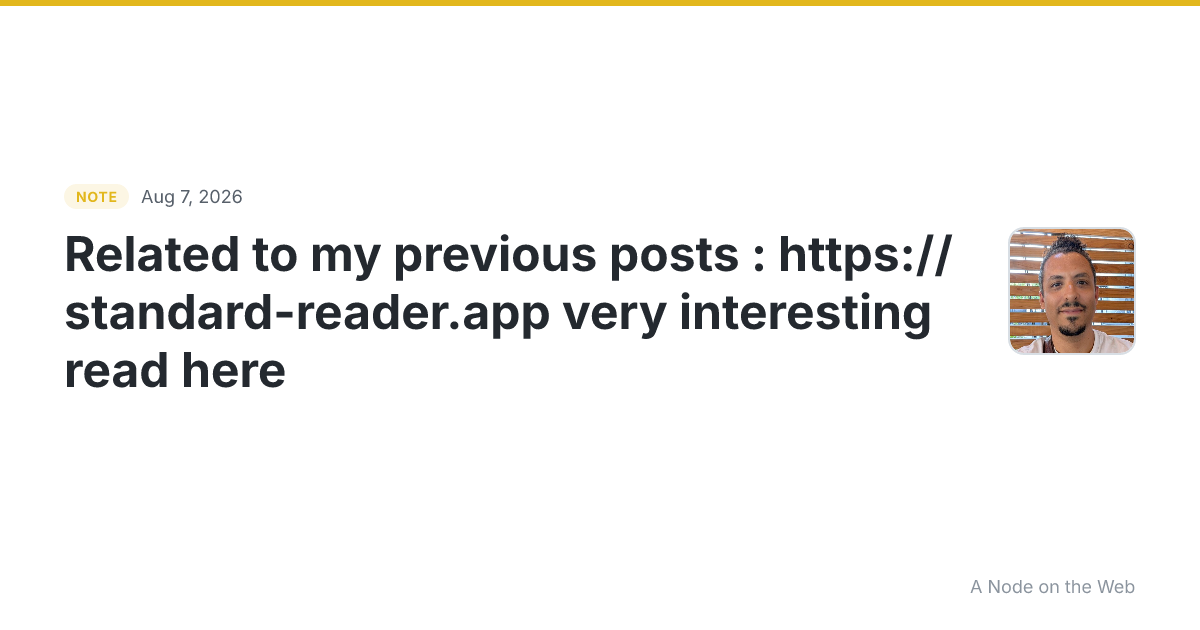 Related to my previous posts : https://standard-reader.app v...