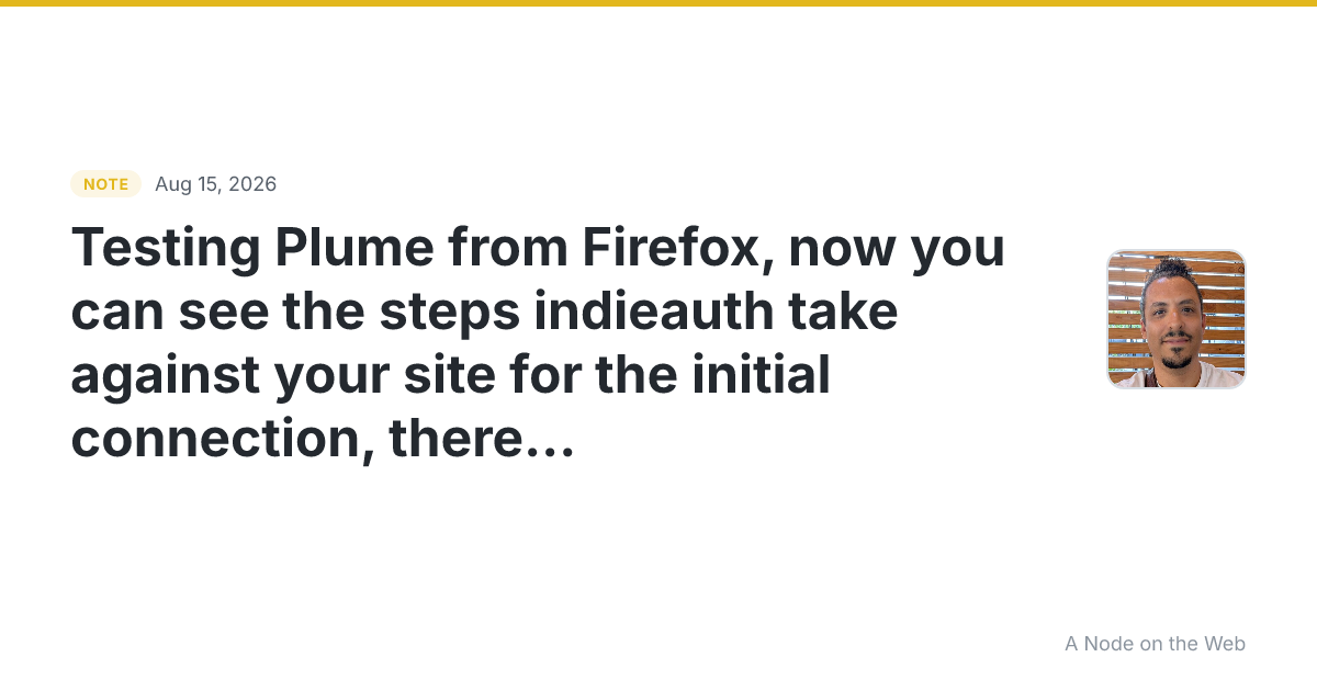 Testing Plume from Firefox, now you can see the steps indiea...