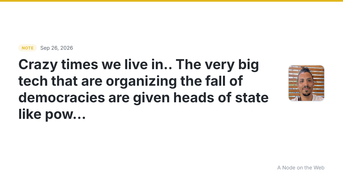 Crazy times we live in… The very big tech that are organizin...