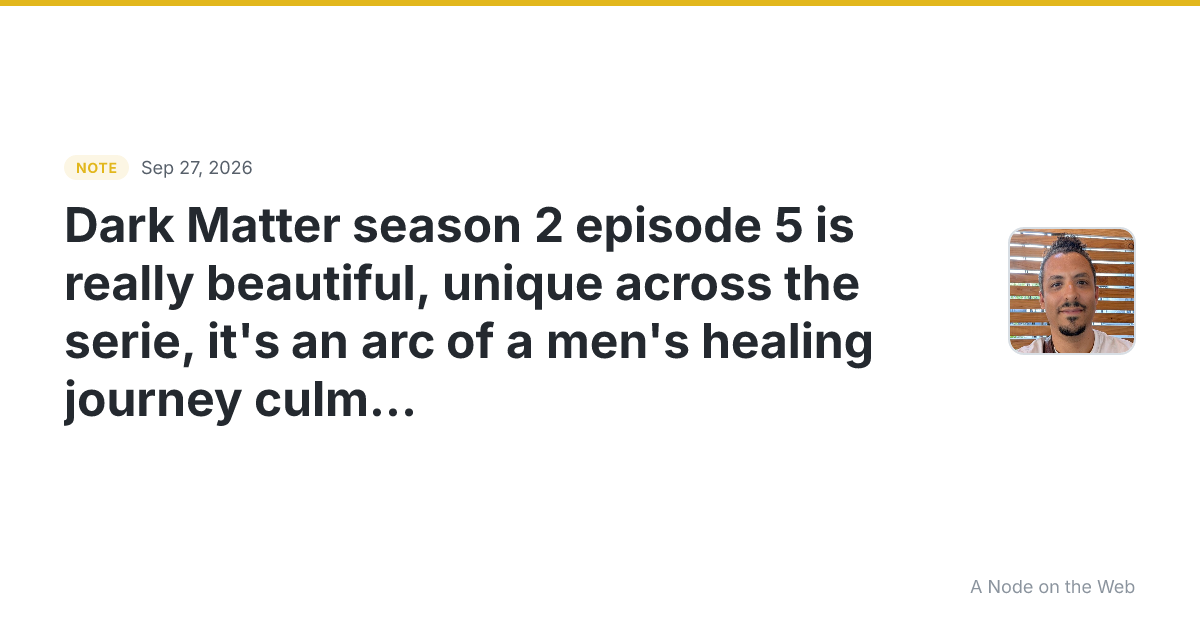 Dark Matter season 2 episode 5 is really beautiful, unique a...